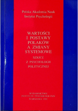 Wartości i postawy polaków a zmiany systemowe