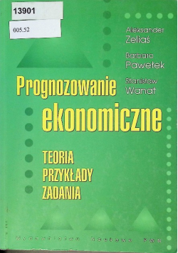 Zeliaś prognozowanie ekonomiczne