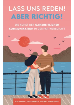 Lass uns reden! Aber richtig!