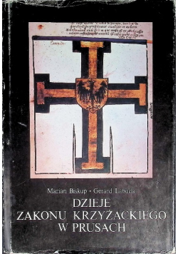 Dzieje zakonu krzyżackiego w Prusach