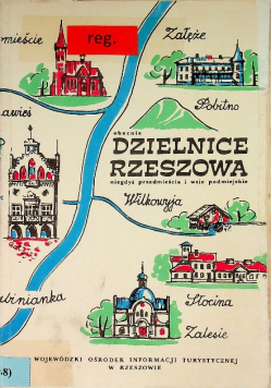 Obecnie dzielnice Rzeszowa niegdyś przedmieścia i wsie podmiejskie