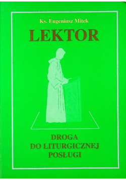 Lektor Droga do liturgicznej posługi