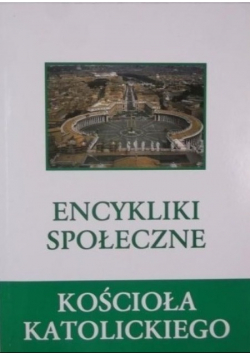 Encykliki Społeczne Kościoła Katolickiego