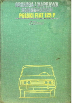 Obsługa i naprawa samochodów polski fiat 125p