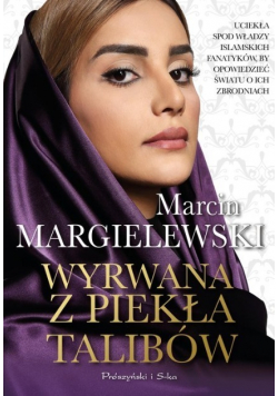 Wyrwana z piekła talibów
