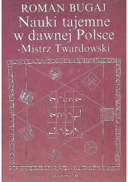 Nauki tajemne w dawnej Polsce Mistrz Twardowski