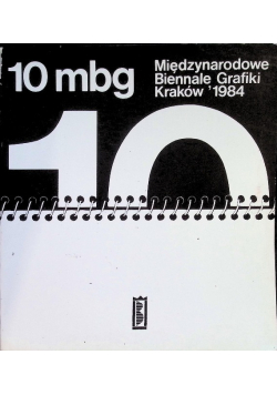 10 mbg Międzynarodowe Biennale Grafiki Kraków 1984