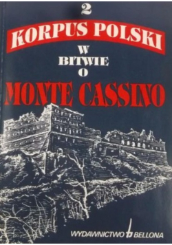 2 Korpus Polski w bitwie o Monte Cassino