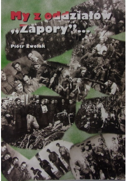 My z oddziałów ,, Zapory"
