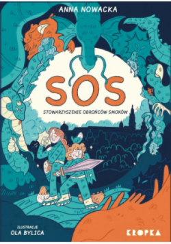 SOS. Stowarzyszenie Obrońców Smoków