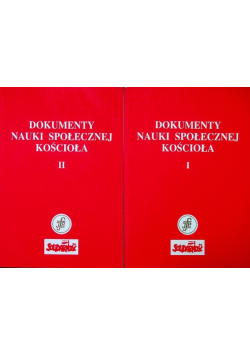 Dokumenty Nauki Społecznej Kościoła Tom 1 i 2