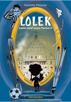 Lolek zanim został Janem Pawłem II