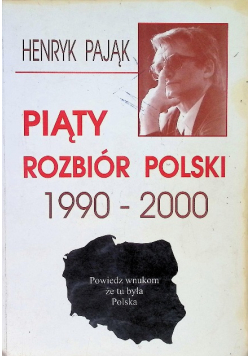 Piąty rozbiór Polski 1990 - 2000