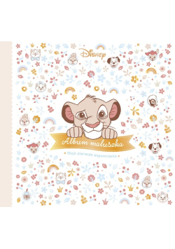 Album maluszka. Moje pierwsze wspomnienia. Disney