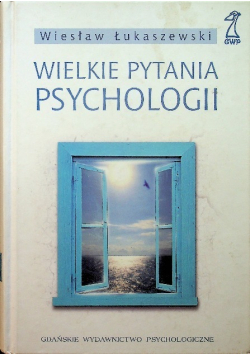Wielkie pytania psychologii
