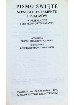 Pismo Święte Nowego Testamentu i Księga Psalmów w przekładzie z języków oryginalnych