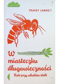 W miasteczku długowieczności
