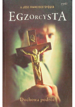Egzorcysta Duchowa podróż
