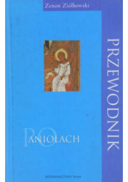 Przewodnik po aniołach