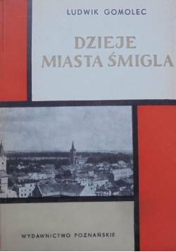 Dzieje miasta Śmigla