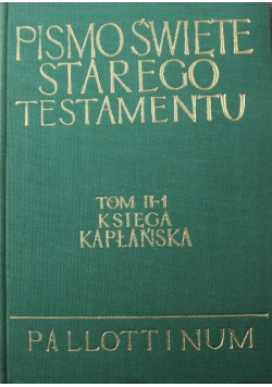 Pismo Święte Starego Testamentu Tom 2 Część 1 Księga Kapłańska