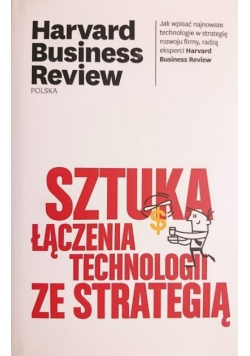 Sztuka łączenia technologii ze strategią