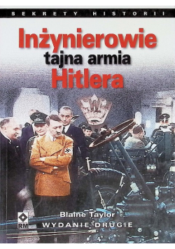 Inżynierowie tajna armia Hitlera