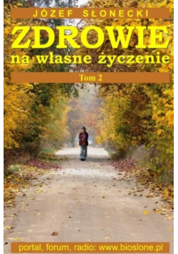 Zdrowie na własne życzenie  Tom 2 Oświecenie