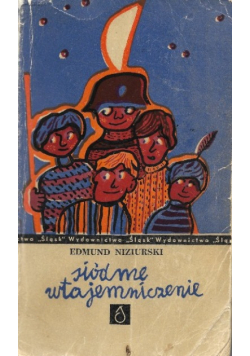 Siódme wtajemniczenie Edmund Niziurski