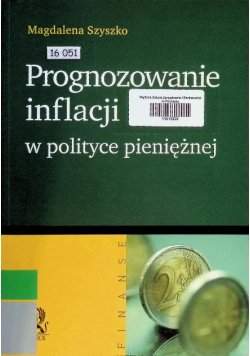 Prognozowanie inflacji w polityce pieniężnej