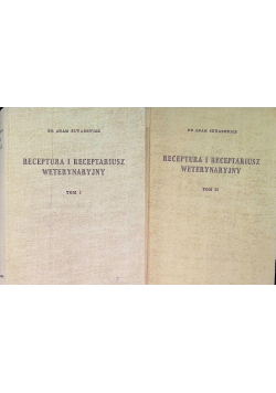 Receptura I Receptariusz Weterynaryjny Tomy 1 i 2