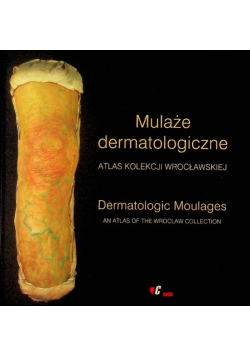 Mulaże Dermatologiczne Atlas Kolekcji Wrocławskiej