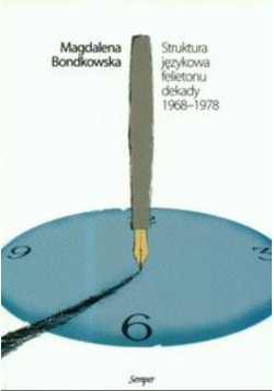 Struktura językowa felietonu dekady 1968-1978