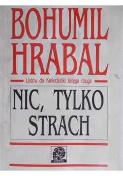 Nic tylko strach