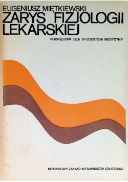 Zarys fizjologii lekarskiej