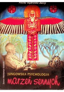 Jungowska psychologia marzeń sennych