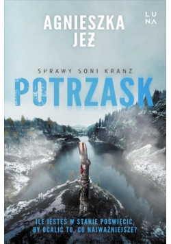 Sprawy Soni Kranz Tom 4  Potrzask