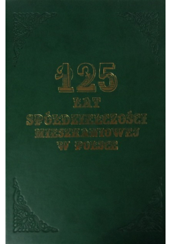 125 lat spółdzielczości mieszkaniowej w Polsce