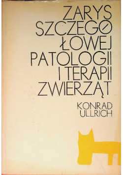 Zarys Szczegółowej Patologii i Terapii Zwierząt
