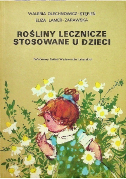 Rośliny lecznicze stosowane u dzieci