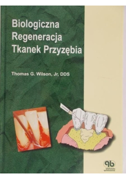 Biologiczna regeneracja tkanek przyzębia