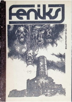 Feniks. Biuletyn PSMF Nr 3 / 85