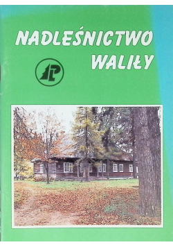 Nadleśnictwo Waliły
