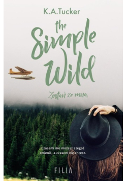 The Simple Wild Zostań ze mną