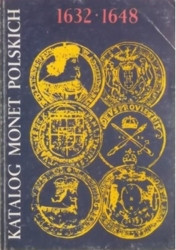 Katalog monet Polskich 1632 - 1648