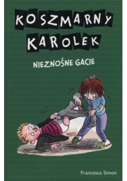 Koszmarny Karolek  Nieznośne gacie