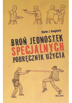 Broń jednostek specjalnych. Podręcznik użycia