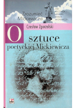 O sztuce poetyckiej Mickiewicza