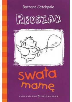 Prosiak swata mamę