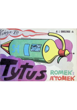 Tytus Romek i Atomek Księga XVI